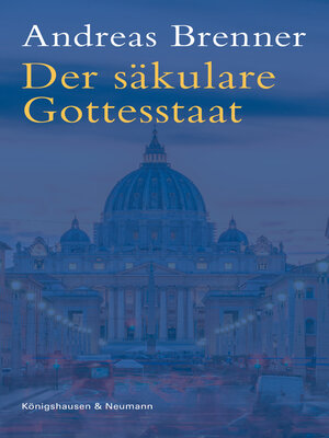 cover image of Der säkulare Gottesstaat